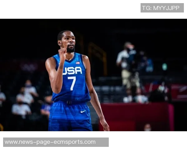 杜兰特赞谢泼德与小贾巴里表现提升球队士气焕然一新